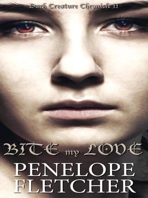 cover image of Bite, My Love
